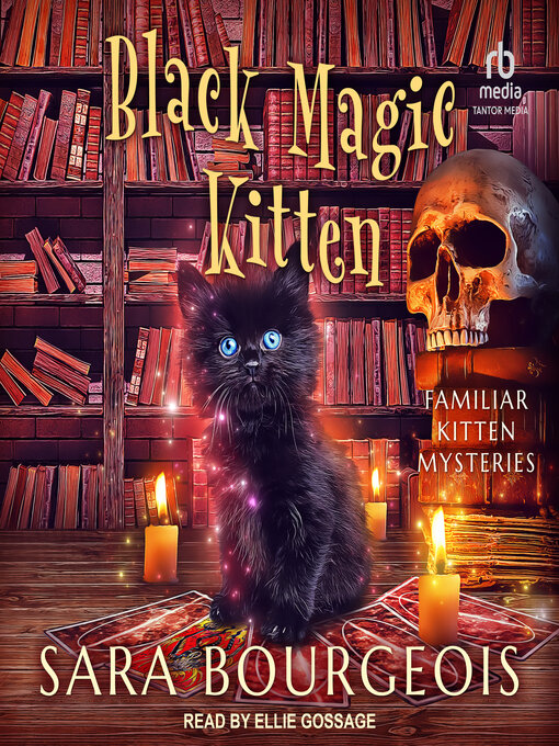 Title details for Black Magic Kitten by Sara Bourgeois - Wait list